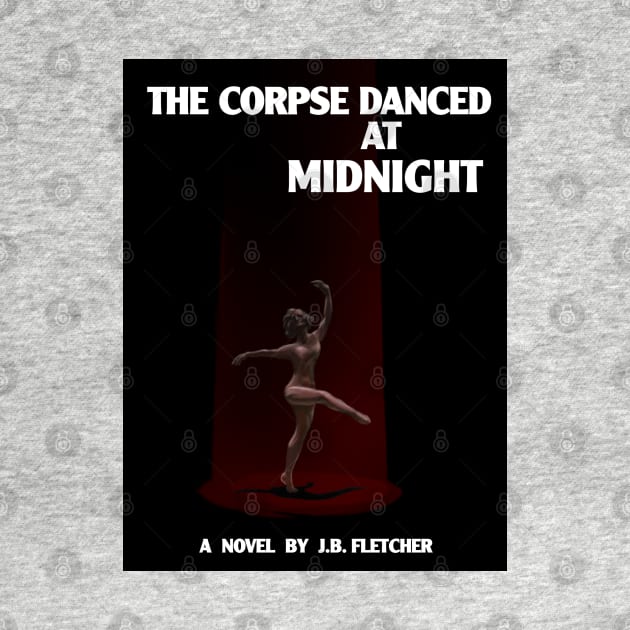 The Corpse Danced at Midnight by MurderSheWatched